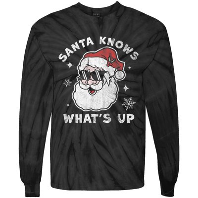 Santa Knows What's Up Funny Christmas Santa Claus Xmas Tie-Dye Long Sleeve Shirt