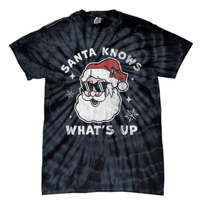 Santa Knows What's Up Funny Christmas Santa Claus Xmas Tie-Dye T-Shirt