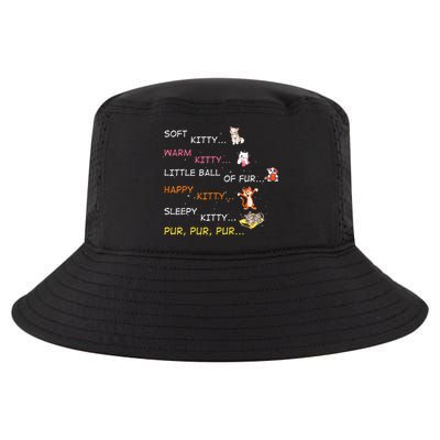 Soft Kitty Warm Kitty Little Ball Of Fur Happy Kitty Sleepy Cool Comfort Performance Bucket Hat