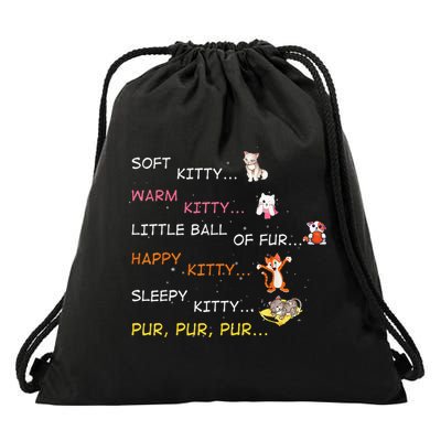 Soft Kitty Warm Kitty Little Ball Of Fur Happy Kitty Sleepy Drawstring Bag