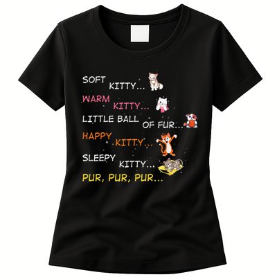 Soft Kitty Warm Kitty Little Ball Of Fur Happy Kitty Sleepy Womens T-Shirt