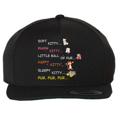 Soft Kitty Warm Kitty Little Ball Of Fur Happy Kitty Sleepy Wool Snapback Cap