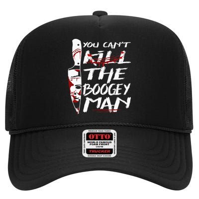 Serial Killer You Can´t Kill The Boogeyman Horror Halloween High Crown Mesh Back Trucker Hat