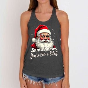 Santa Knows YouVe Been A Bitch Adult Humor Christmas Party Women's Knotted Racerback Tank