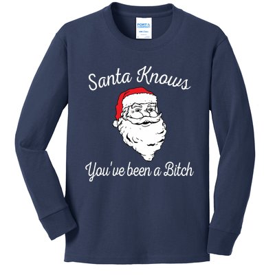 Santa Knows Youve Been A Bitch Offensive Funny Kids Long Sleeve Shirt