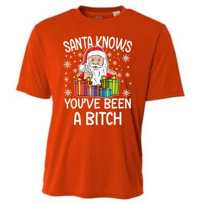 SantaS Know YouVe Been A Bitch Funny Santa Claus Christmas Gift Cooling Performance Crew T-Shirt