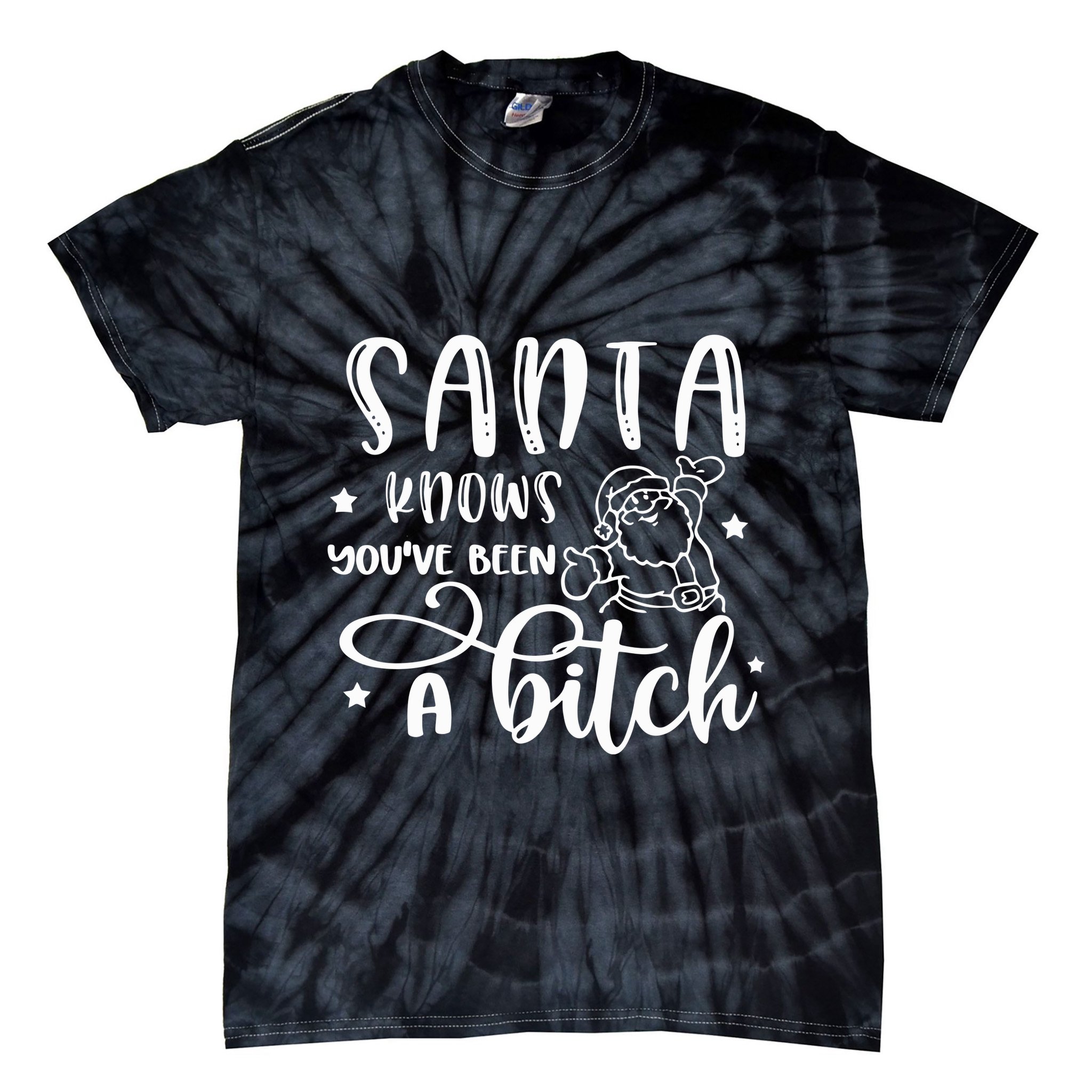 Santa Knows You Have Been A Bitch Sweater Santa Tie-Dye T-Shirt