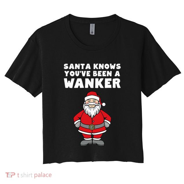 Santa Knows You've Been A Wanker Rude Christmas Crop Top