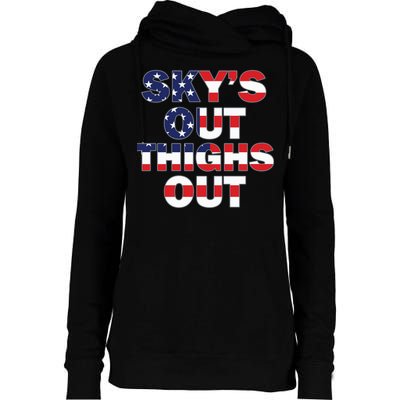 Sky's Out Thighs Out Womens Funnel Neck Pullover Hood