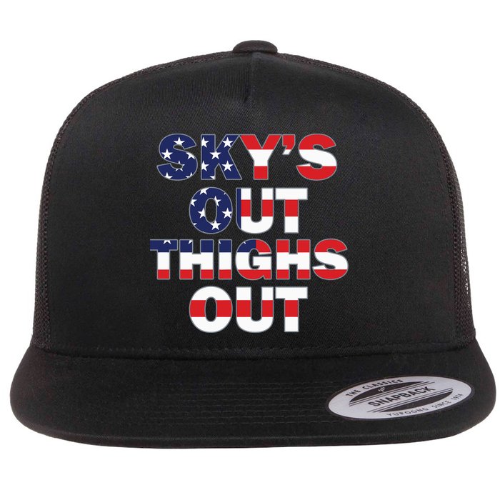 Sky's Out Thighs Out Flat Bill Trucker Hat