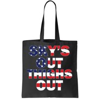 Sky's Out Thighs Out Tote Bag