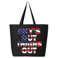 Sky's Out Thighs Out 25L Jumbo Tote