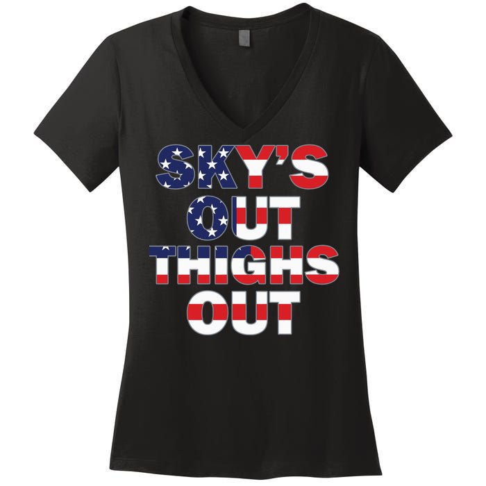 Sky's Out Thighs Out Women's V-Neck T-Shirt