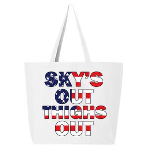 Sky's Out Thighs Out 25L Jumbo Tote