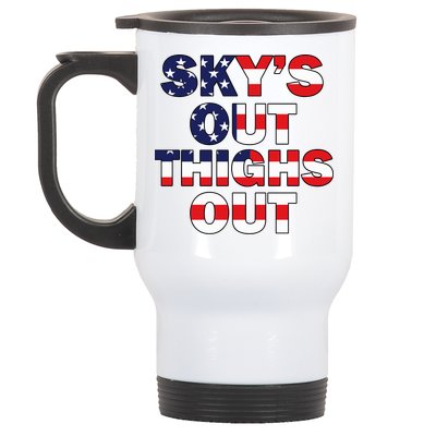 Sky's Out Thighs Out Stainless Steel Travel Mug