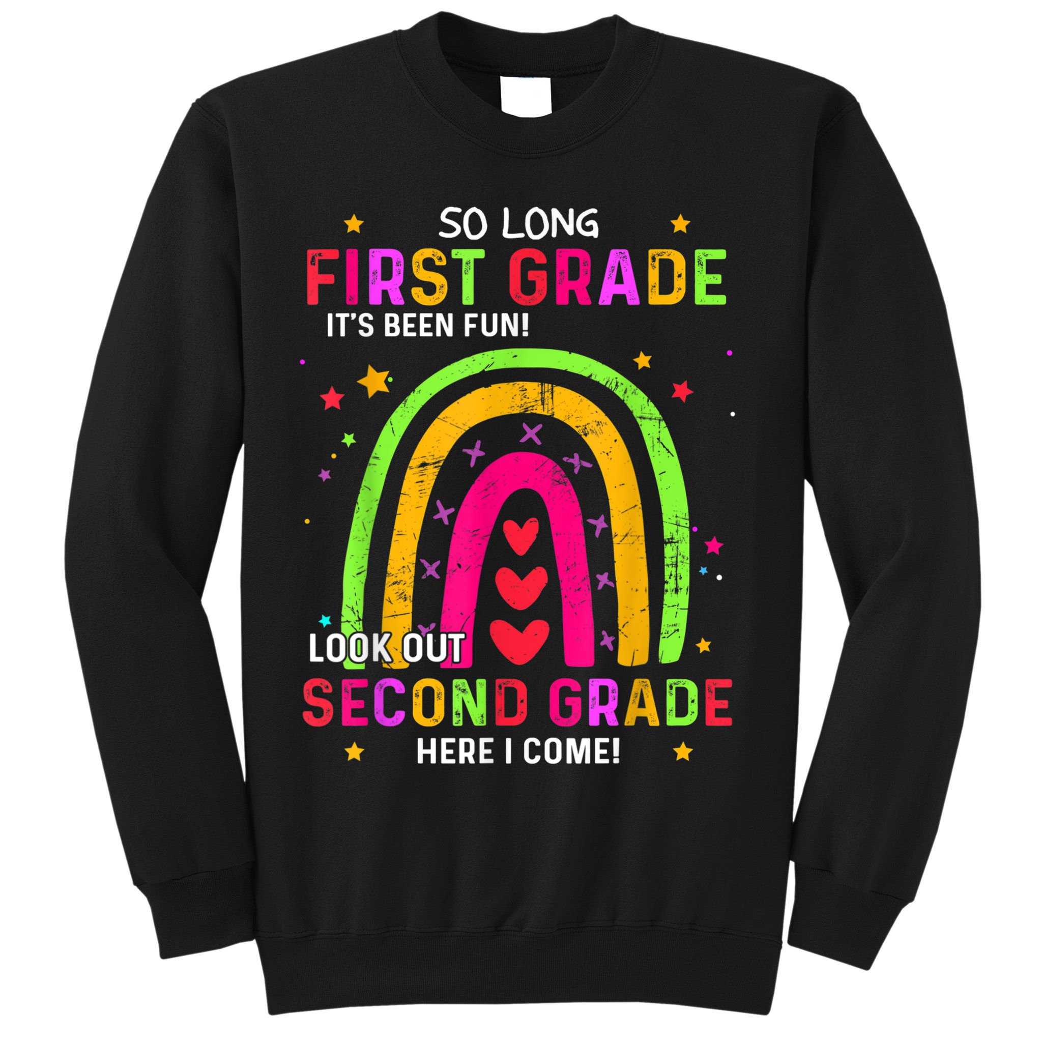 So Long 1st Grade Look Out 2nd Grade Funny Graduation Gifts Sweatshirt
