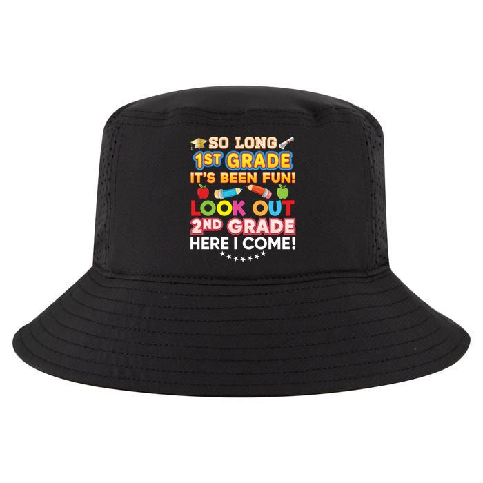 So Long 1st Grade 2nd Here I Come Last Day Look Out It's Fun Cute Gift Cool Comfort Performance Bucket Hat