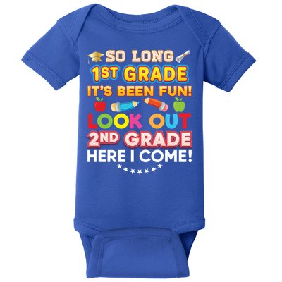 So Long 1st Grade 2nd Here I Come Last Day Look Out It's Fun Cute Gift Baby Bodysuit
