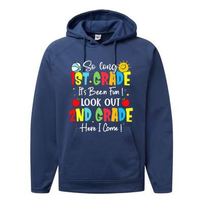 So Long 1st Grade Look Out 2nd Grade Here I Come Performance Fleece Hoodie