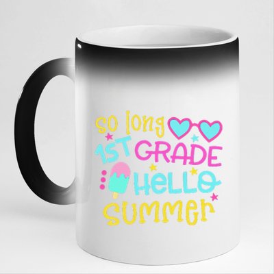 So Long 1st Grade Hello Summer Graduation Last Day Of School 11oz Black Color Changing Mug