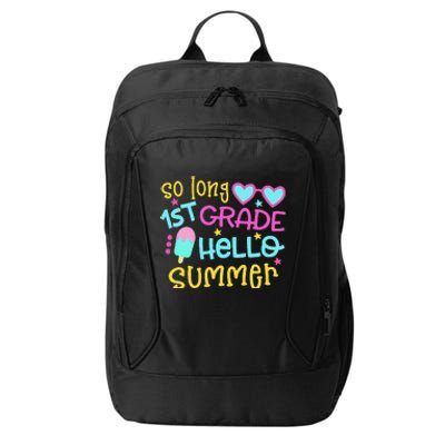 So Long 1st Grade Hello Summer Graduation Last Day Of School City Backpack