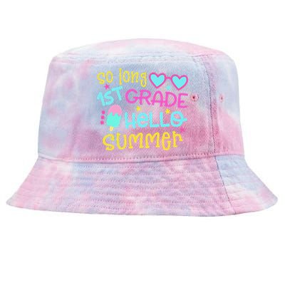 So Long 1st Grade Hello Summer Graduation Last Day Of School Tie-Dyed Bucket Hat