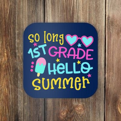 So Long 1st Grade Hello Summer Graduation Last Day Of School Coaster