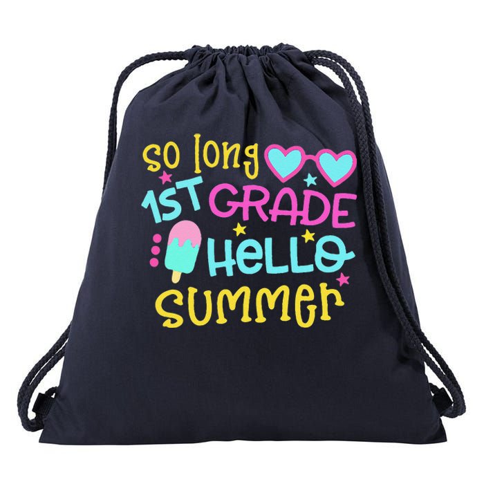 So Long 1st Grade Hello Summer Graduation Last Day Of School Drawstring Bag