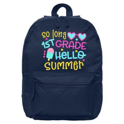 So Long 1st Grade Hello Summer Graduation Last Day Of School 16 in Basic Backpack