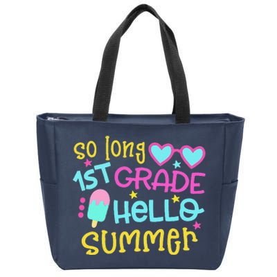 So Long 1st Grade Hello Summer Graduation Last Day Of School Zip Tote Bag