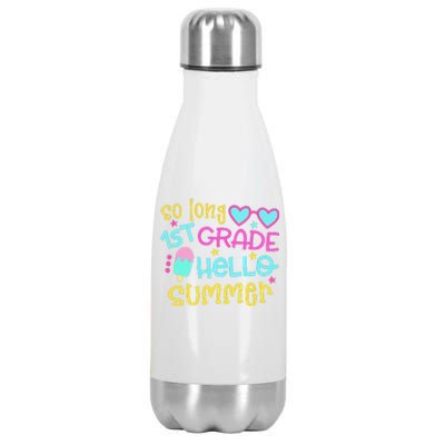 So Long 1st Grade Hello Summer Graduation Last Day Of School Stainless Steel Insulated Water Bottle