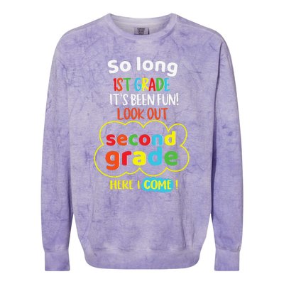 So Long 1st Grade 2nd Here I Come Last Day Look Out Its Fun Colorblast Crewneck Sweatshirt