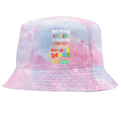 So Long 1st Grade 2nd Here I Come Last Day Look Out Its Fun Tie-Dyed Bucket Hat