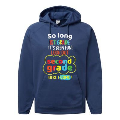 So Long 1st Grade 2nd Here I Come Last Day Look Out Its Fun Performance Fleece Hoodie