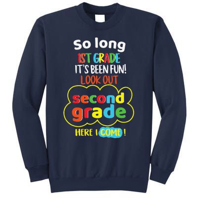 So Long 1st Grade 2nd Here I Come Last Day Look Out Its Fun Sweatshirt