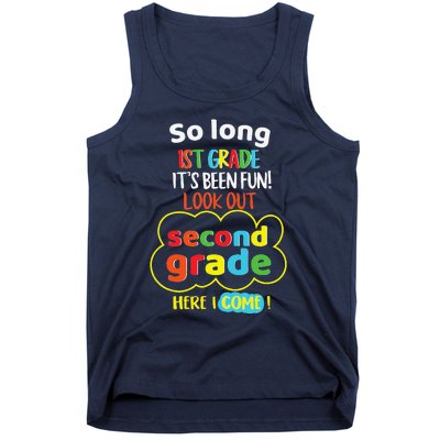 So Long 1st Grade 2nd Here I Come Last Day Look Out Its Fun Tank Top