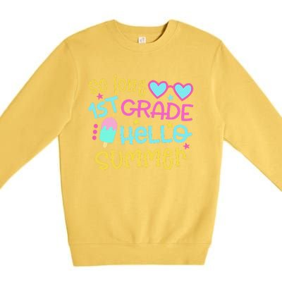 So Long 1st Grade Hello Summer Last Day Of School Graduation Premium Crewneck Sweatshirt