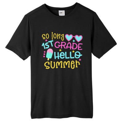 So Long 1st Grade Hello Summer Last Day Of School Graduation Tall Fusion ChromaSoft Performance T-Shirt