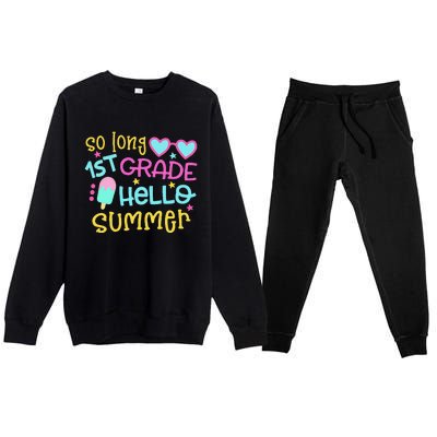 So Long 1st Grade Hello Summer Last Day Of School Graduation Premium Crewneck Sweatsuit Set