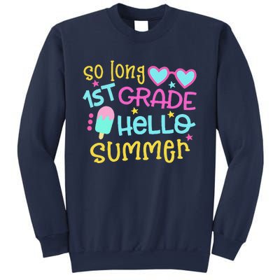 So Long 1st Grade Hello Summer Last Day Of School Graduation Sweatshirt