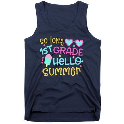 So Long 1st Grade Hello Summer Last Day Of School Graduation Tank Top