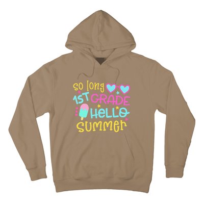 So Long 1st Grade Hello Summer Last Day Of School Graduation Hoodie