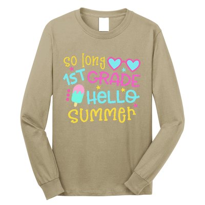 So Long 1st Grade Hello Summer Last Day Of School Graduation Long Sleeve Shirt