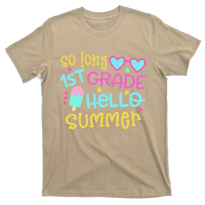 So Long 1st Grade Hello Summer Last Day Of School Graduation T-Shirt