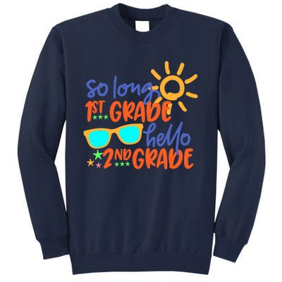 SO LONG 1st GRADE HELLO 2nd GRADE Teacher Student School Tall Sweatshirt