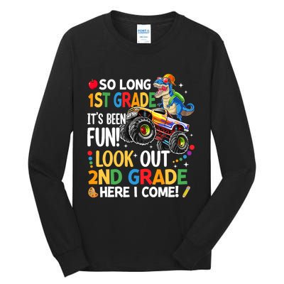 So Long 1st Grade Look Out 2nd Grade Here I Come First Day Tall Long Sleeve T-Shirt