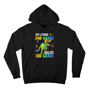 So Long 2nd Grade Hello 3rd Grade Dinosaur Back to School Hoodie