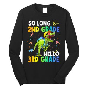 So Long 2nd Grade Hello 3rd Grade Dinosaur Back to School Long Sleeve Shirt