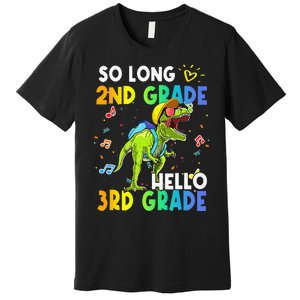 So Long 2nd Grade Hello 3rd Grade Dinosaur Back to School Premium T-Shirt