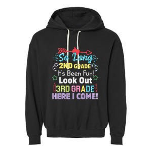 So Long 2nd Grade Look Out Grad Hello 3rd Grade Garment-Dyed Fleece Hoodie